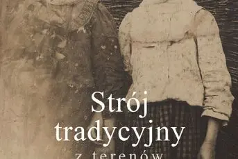 Strój tradycyjny z terenów województwa podlaskiego