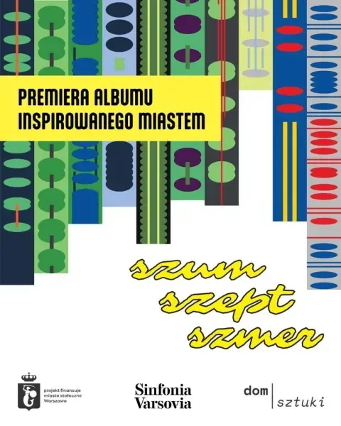 SZUM, SZEPT, SZMER | premiera albumu inspirowanego miastem