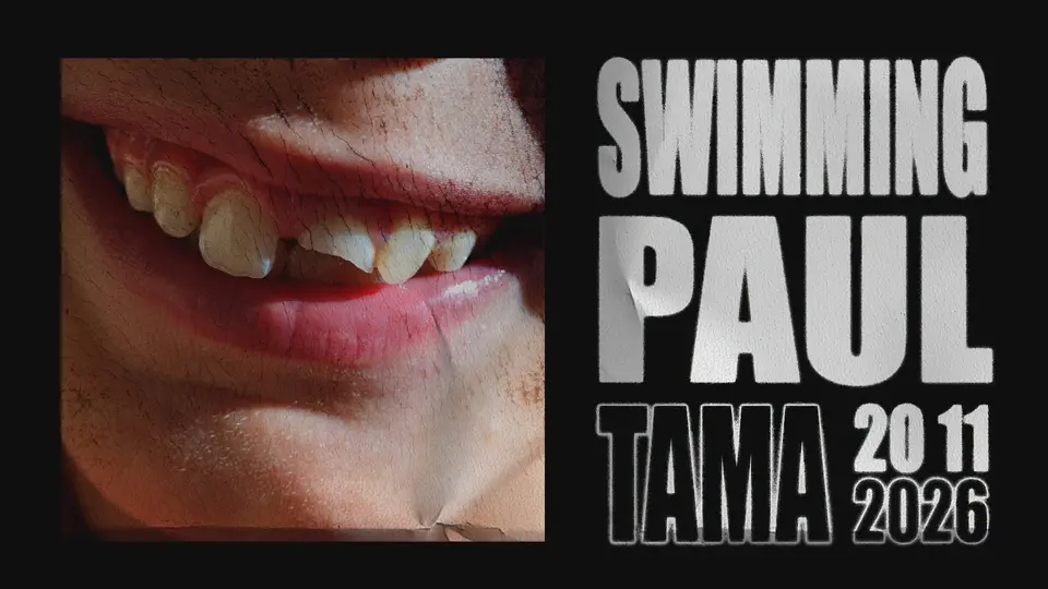 Tama: SWIMMING PAUL