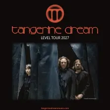 Tangerine Dream "Level Tour 2027