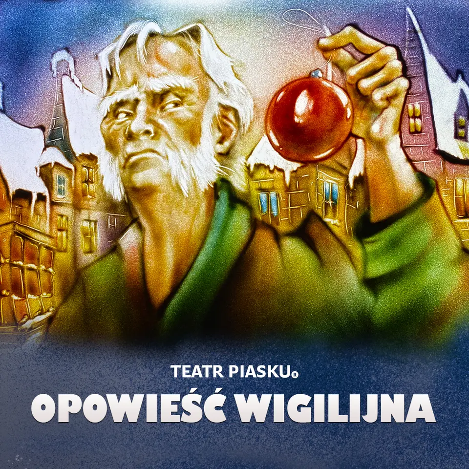 Teatr Piasku Tetiany Galitsyny - Opowieść Wigilijna