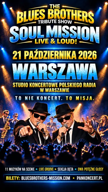 The Blues Brothers Tribute Show „Soul Mission” z orkiestrą na żywo