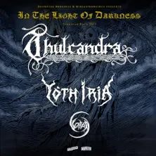 THULCANDRA Special guests: YOTH IRIA + VORGA