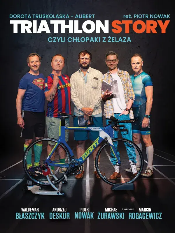 Triathlon story, czyli chłopaki z żelaza
