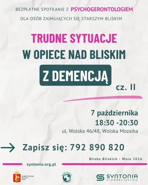 Trudne sytuacje w opiece nad bliskim z demencją - cz.II