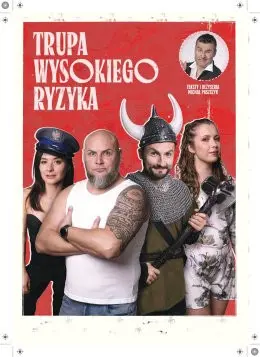 Trupa Wysokiego Ryzyka (Dąbrowski, Szafrańska, Kosmala, Dzwonkowska)