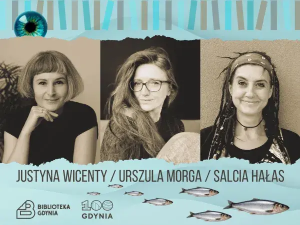 Urszula Morga i Justyna Wicenty  spotkanie wokół książek: życie wietrzne oraz Badylara