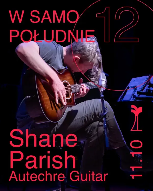 W samo południe #17: Shane Parish - Autechre Guitar