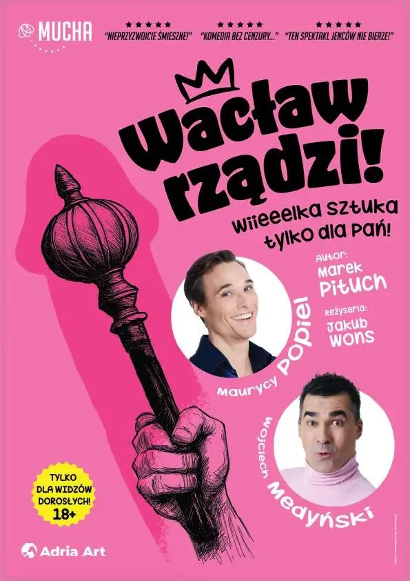 Wacław rządzi! Wielka sztuka tylko dla Pań