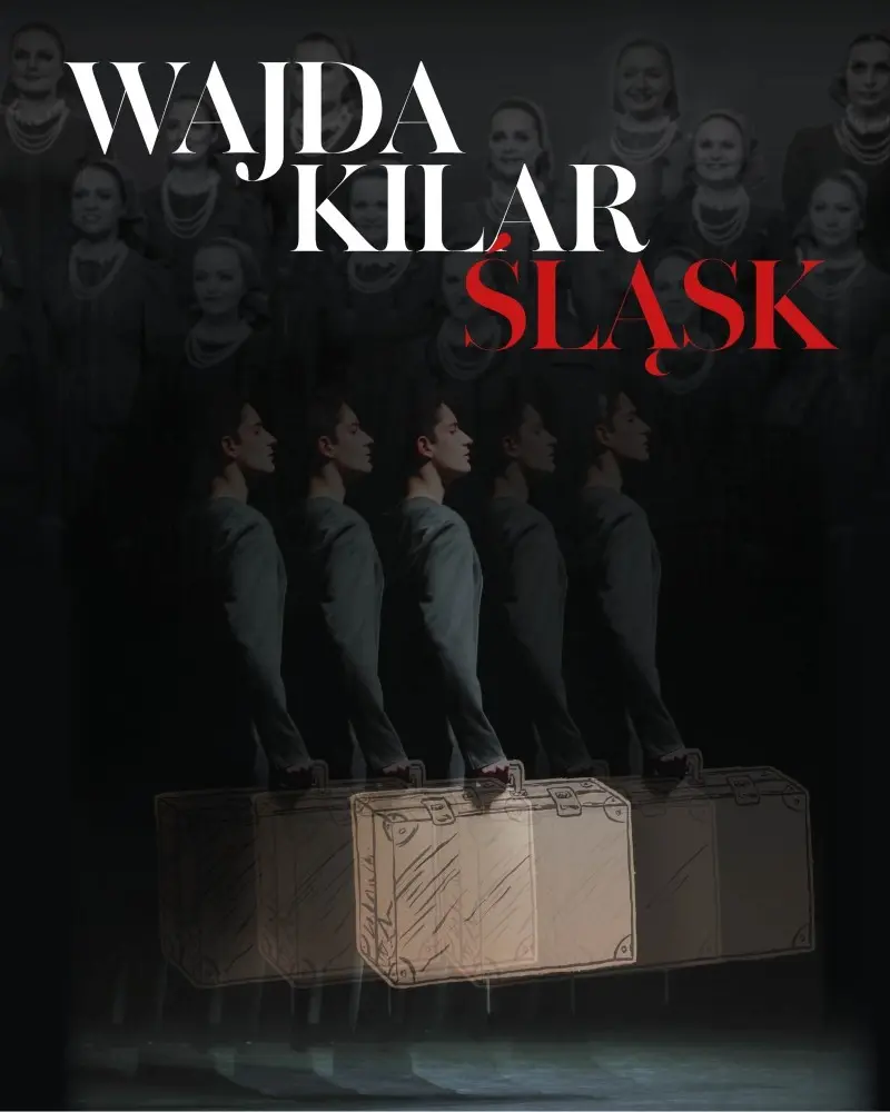 WAJDA KILAR ŚLĄSK – spektakl muzyczny w wykonaniu ZPiT Śląsk
