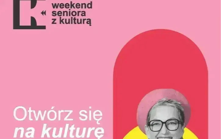 Weekend Seniora z kulturą