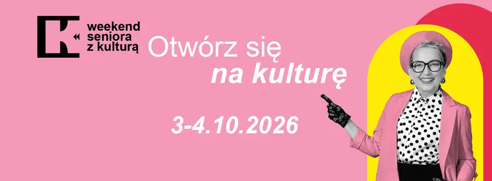 Weekend Seniora z kulturą – spotkania, warsztaty i kuratorskie oprowadzania po wystawie