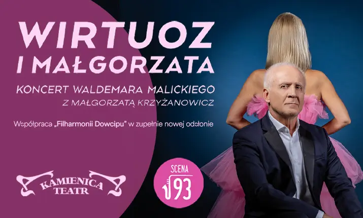 Wirtuoz i Małgorzata - koncert Waldemara Malickiego