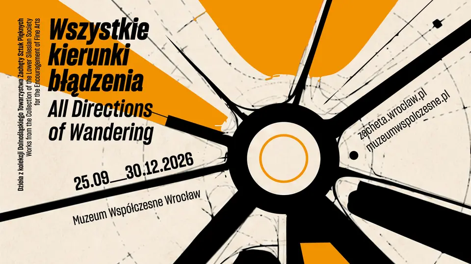 Wszystkie kierunki błądzenia - wystawa