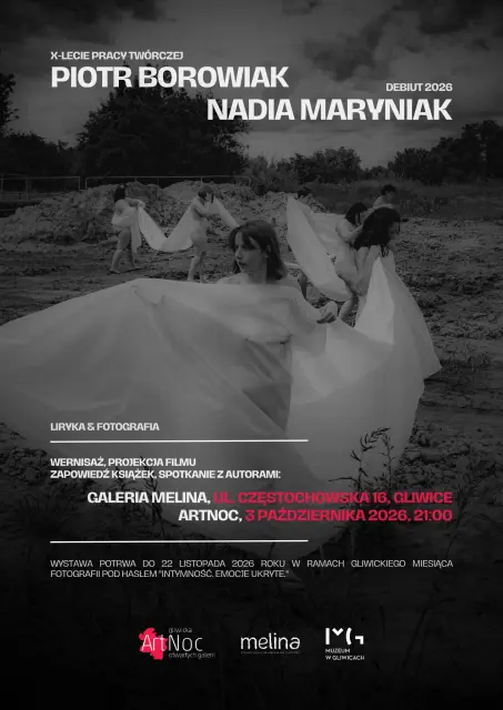 Wwernisaż fotograficzno-liryczny, Piotr Borowiak ("X") i Nadia Maryniak ("nieestetyk")
