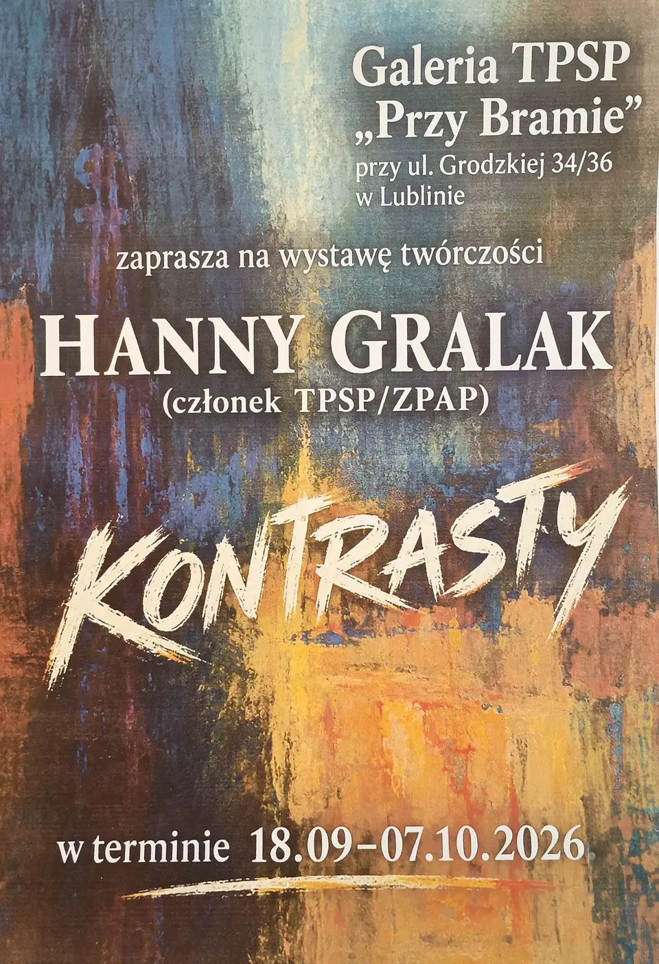 Wystawa: Hanna Gralak "Kontrasty"