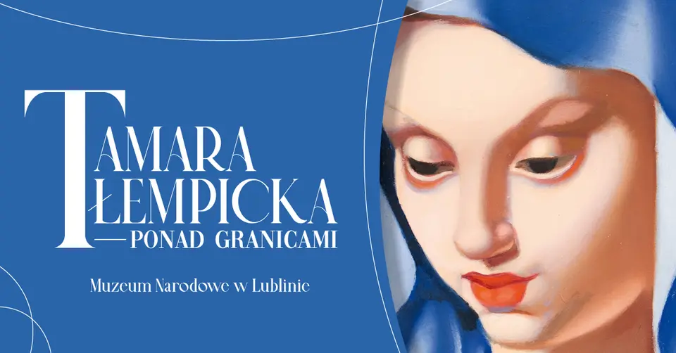 Wystawa Tamara Łempicka – ponad granicami