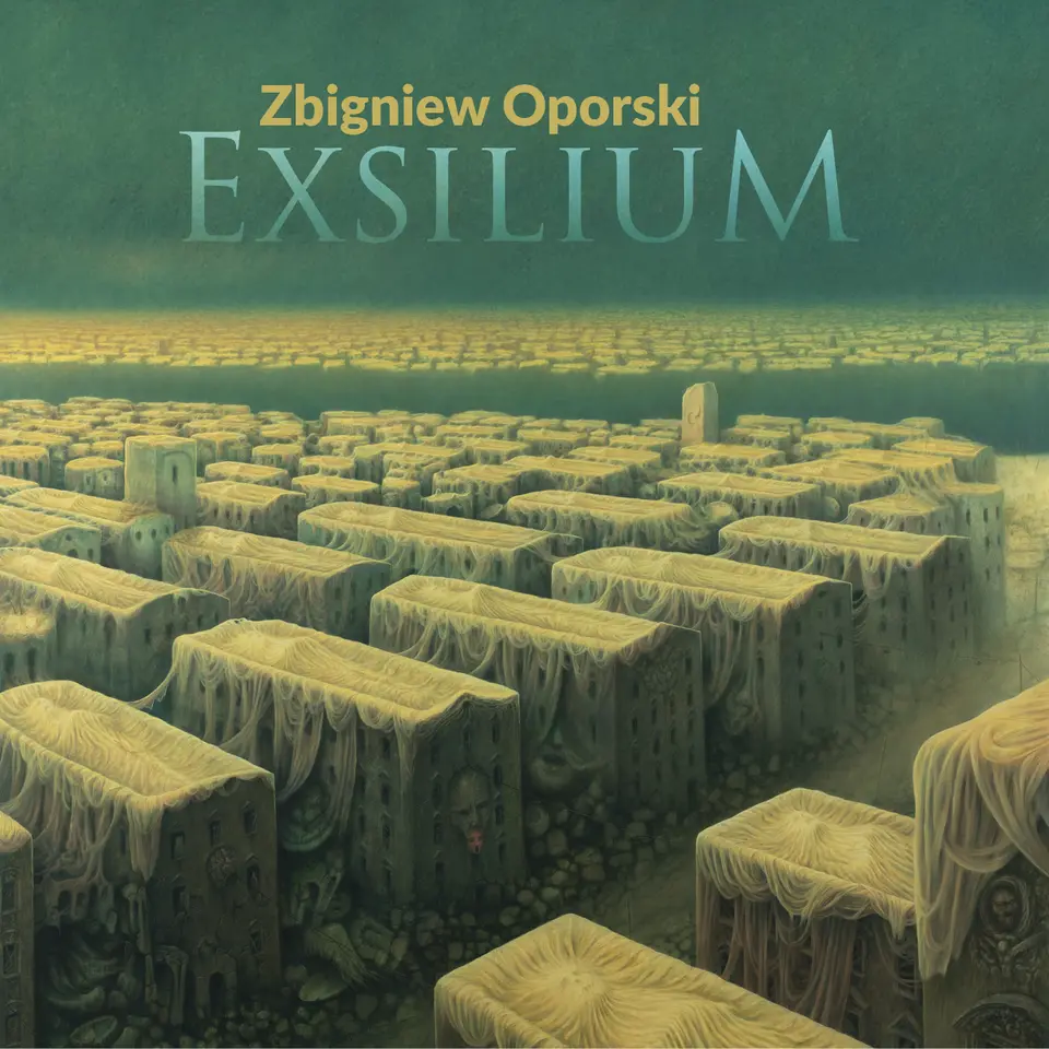 Wystawa: Zbigniew Oporski. Exsilium