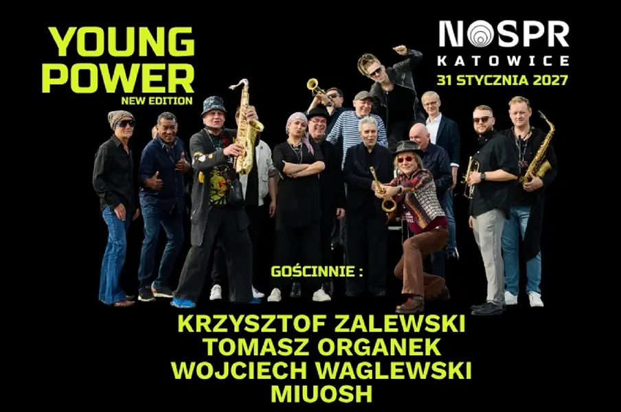 Young Power New Edition + goście: Krzysztof Zalewski / Wojciech Waglewski / Tomasz Organek / Miuosh