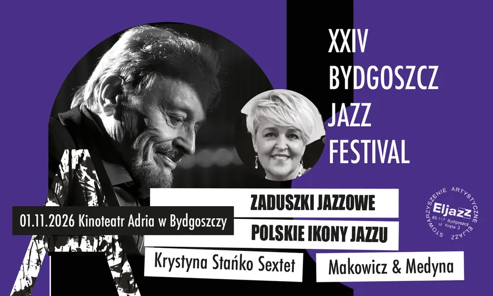 ZADUSZKI JAZZOWE – POLISH JAZZ | XXIV Bydgoszcz Jazz Festival