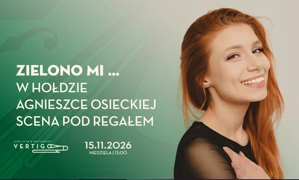 Zielono Mi... w hołdzie Agnieszce Osieckiej - Scena Pod Regałem