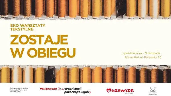 ZOSTAJE W OBIEGU | Drugie życie tkanin i warsztaty krawieckie