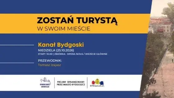 Zostań Turystą w swoim mieście 2026 - Kanał Bydgoski